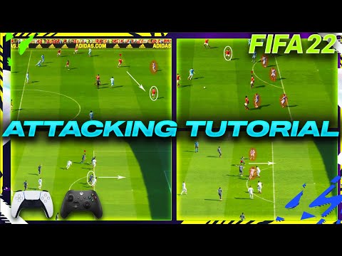 FIFA 22 ATTACKING TUTORIAL - 6 SIMPLE TECHNIQUES TO SCORE AGAINST ANY DEFENCE!! TIPS & TRICKS