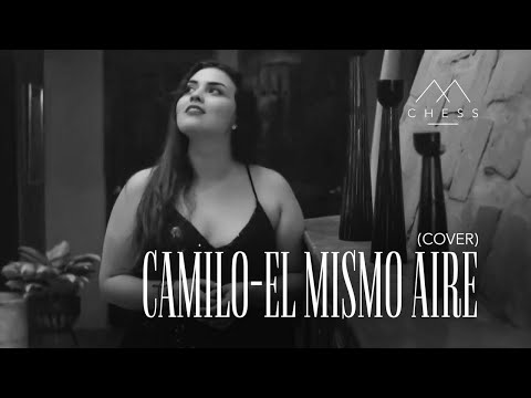 Chess Mx- El mismo aire (cover)