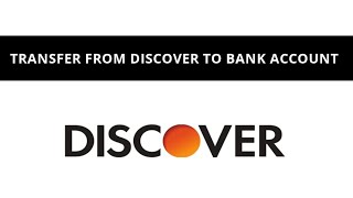 How to transfer money from Discover credit card to bank account