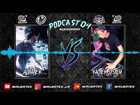 PODCAST 04 / Albatek Vs Kaotek System ( FrenchCore )
