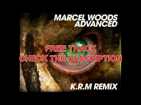 Marcel Woods - Advanced - K.R.M Remix (Hardstyle)