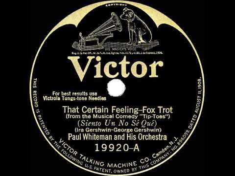 1926 HITS ARCHIVE: That Certain Feeling - Paul Whiteman (instrumental)