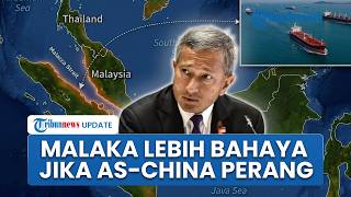 Menlu Singapura Peringatkan Selat Malaka Lebih Bahaya daripada Selat Hormuz jika AS-China Perang