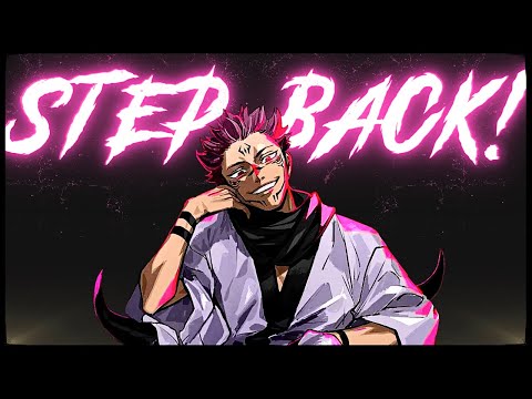 1nonly - Step Back! (ft. SXMPRA) 🌸 Jujutsu Kaisen 4k [AMV]