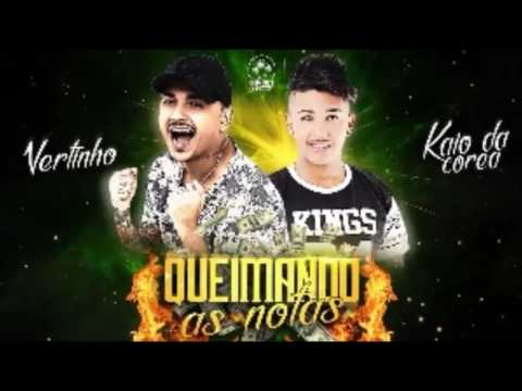 MC VERTINHO E MC KAIO DA COREA QUEIMANDO AS NOTAS MUSICA NOVA 2016