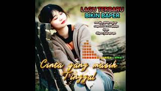 Download lagu Cinta yang masih tertinggal mp3