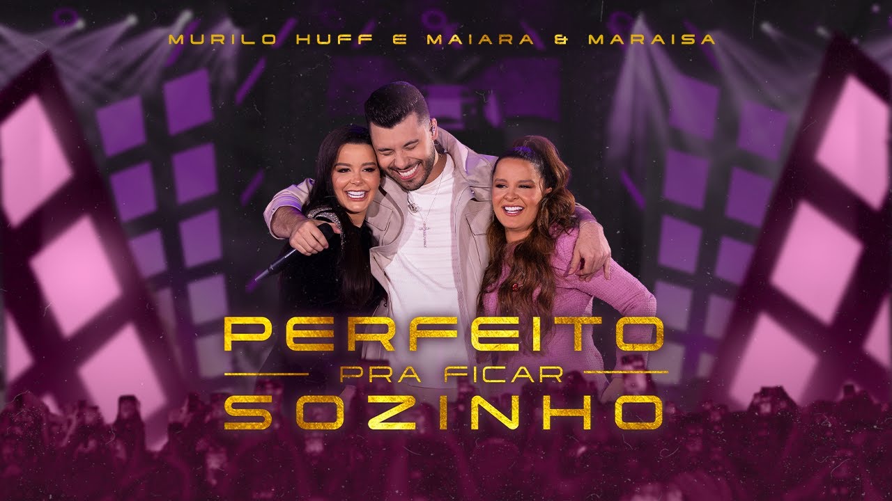 Murilo Huff & @maiaramaraisaoficial - Perfeito Pra Ficar Sozinho (Ao Vivo Em Rio Preto)