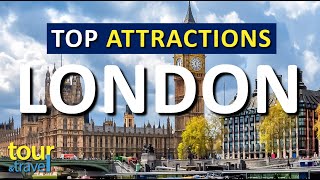 Amazing Things to Do in London & Top London Attractions