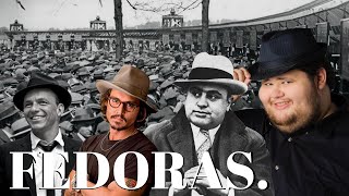 The Rise & Fall of Fedoras