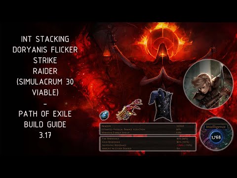 Path of Exile (3.17) Build Guide + Showcase - Doryani's Int stacking Flicker Strike Raider
