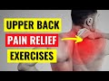 Upper Back Pain Relief Exercises in 10 Min