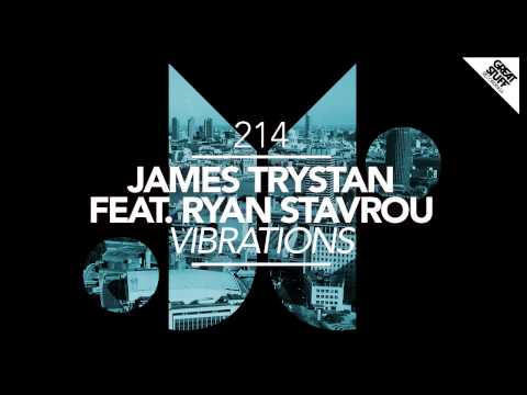 James Trystan & Ryan Stavrou - Vibrations feat. Ryan Stavrou (Original)