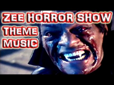 The ZEE HORROR SHOW Theme Music