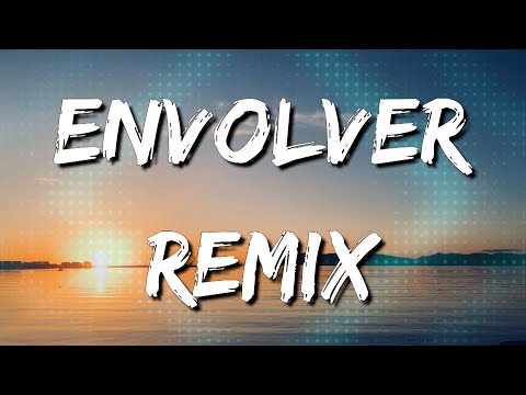 Anitta, Justin Quiles – Envolver Remix (Letra\Lyrics) [Loop 1 Hour]