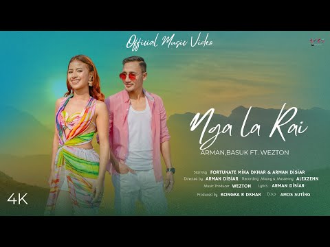 NGA LA RAI/Arman,Basuk Ft Wezton 