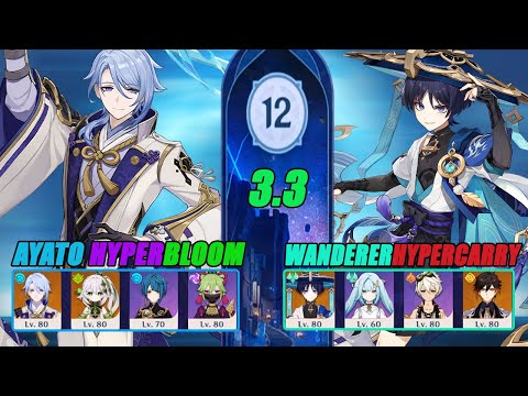 Ayato Rerun? C0 Ayato HyperBloom & C2 Wanderer HyperCarry | Floor 12 - 9 Stars | Genshin Impact