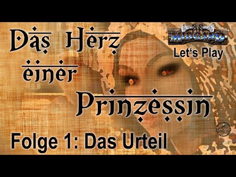 MIDGARD Lets Play in Eschar: Teil 1 - Das Urteil |Das Herz einer Prinzessin