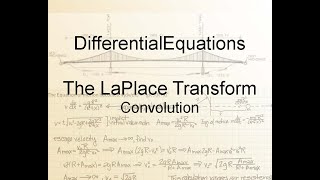Differential Equations Chapter6.6: Convolution