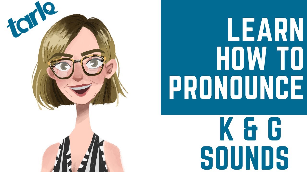 How to Pronounce K & G Sounds - Pronunciation Class for English Learners  - Lunch Time Live