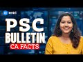 PSC Bulletin Current Affairs Facts Entri