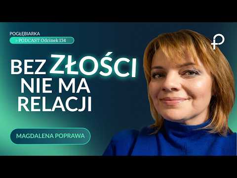 O miłości, granicach i symbiozie - Magdalena Poprawa - Pogłębiarka #PODCAST [#134]