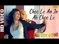 Choo Le Aa Ja Ab Choo Le HD VIDEO Hemlata Meri Izzat Bachao