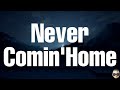 Bailey Zimmerman - Never Comin' Home (Lyrics)
