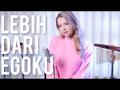 Mawar De Jongh - Lebih Dari Egoku [ENGLISH COVER]