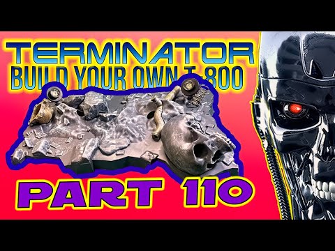 Build Your Own Terminator Part 110 - By Hachette