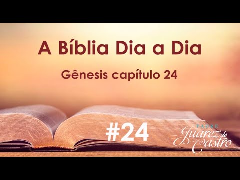 Bible Study #24 - Genesis Chapter 24 - Isaac and Rebekah - @padrejuarez