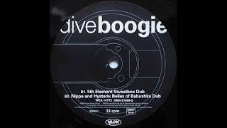 Dive - Boogie (5th Element Sweatbox Dub)