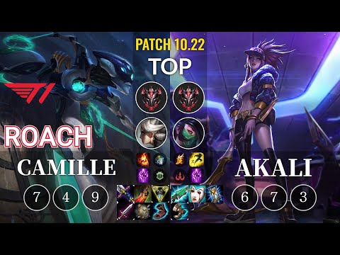 T1 Roach Camille vs Akali Top - KR Patch 10.22