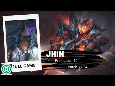 League of Legends | Jhin vs Samira | ADC | Full Game | Preseason 12 | Patch 11.24