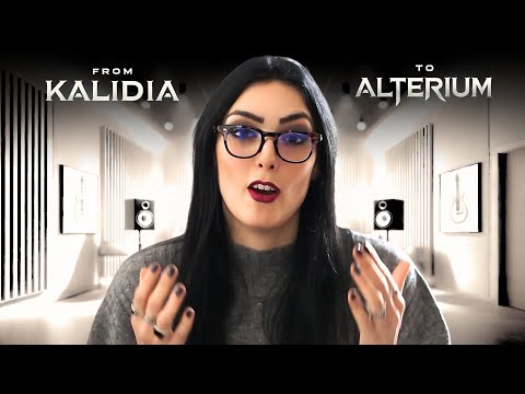 About KALIDIA and my NEW BAND ALTERIUM
