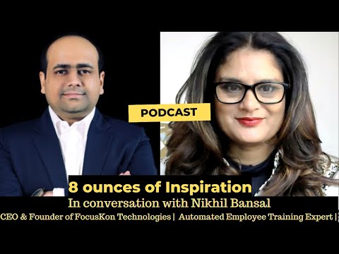 Nikhil Bansal | Automated Employee Training Expert | Podcast #28