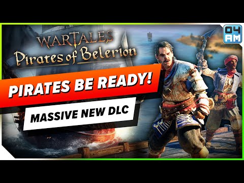 Wartales Pirates of Belerion DLC is MASSIVE - Exploring Everything You Need To Know!