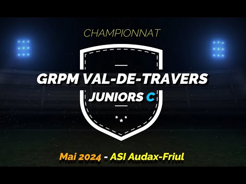 Juniors C : Grpm Val-de-Travers I - ASI Audax-Friul