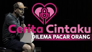 Download lagu CERITA CINTAKU: DILEMA PACAR ORANG mp3