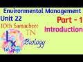 10th Std Biology Unit 22 Environmental Management Introduction Part 1 Samacheer Kalvi TN