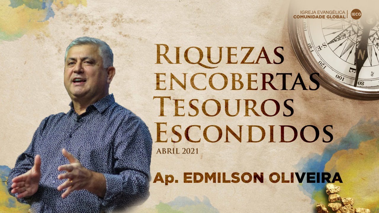 | Riquezas encobertas tesouros escondidos | Ap. Edmilson |