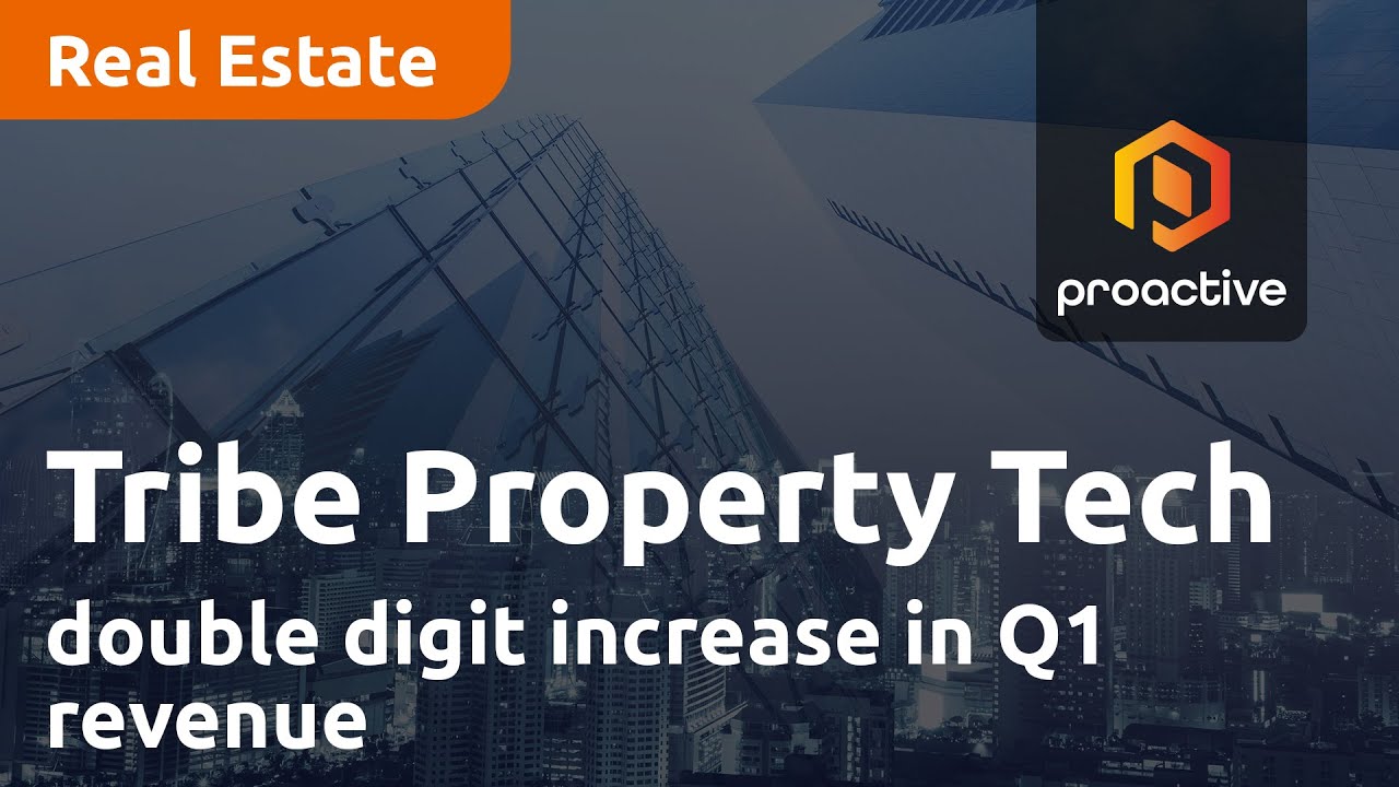 Tribe Property Technologies see double digit increase in Q1 year over year revenue
