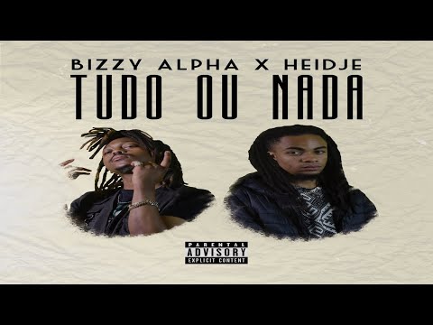 Bizzy Alpha x Heidje - Tudo ou Nada (Visualizer)