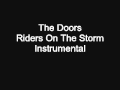 The Doors - Riders On The Storm Instrumental ...
