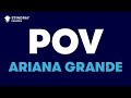 Ariana Grande - pov (Karaoke with Lyrics)