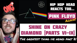 PINK FLOYD - Shine On Crazy Diamond (Parts VI - IX) *UK Reaction* | THE 2ND GREATEST THING IVE HEARD
