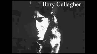 Rory Gallagher- I Can t Believe it s true - Remastered 2011