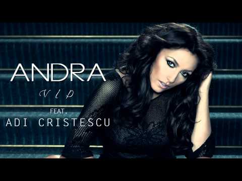 Andra - V.I.P. (feat. Adi Cristescu)