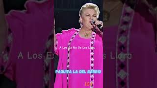 A Los Ex No Se Les Llora | Paquita La Del Barrio | 1900 Short #short  #viejitas  #rancheras #musica