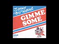 Jimmy Bo Horne  -  Gimme Some!!
