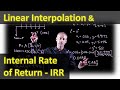 Internal Rate Of Return IRR And Linear Interpolation Engineering Economics Lightboard